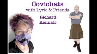 Covichats with Lyric & Friends: Richard Kennair of Global Artisans