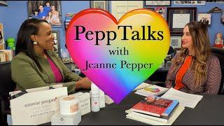 PeppTalks with Jeanne Pepper Ep 217 Tahera Christy amour propre