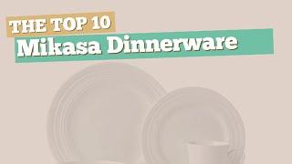 Mikasa Dinnerware Sets // The Top 10 Best Sellers 2017