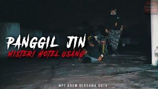 Hotel Seram Misteri | Hunting Bersama ODTV