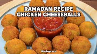 Chicken Cheeseballs Ramadan Recipe 3 | Cook with Anisa | Anisagrams | Indian Cooking Recipe #iftar