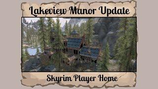 Lakeview Manor Update - Skyrim Special Edition/AE Player Home