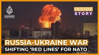 Are Russia and NATO's 'red lines' in Ukraine's war shifting? | Inside Story