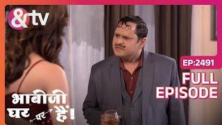 Anita ने Happu को बोला लीचड़ और गधा  | Bhabi Ji Ghar Par Hai! | Full Ep. 2491 | And TV