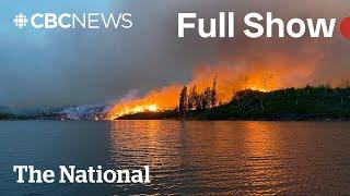 CBC News: The National | Wildfires spread across the Prairies