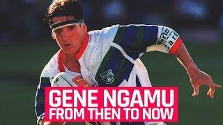 Gene Ngamu: From Then to Now