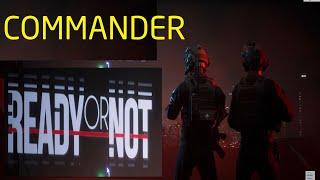 Ready or Not (Commander Blind Live Stream)  - Part 5: Twisted Nerve (Grade A+)