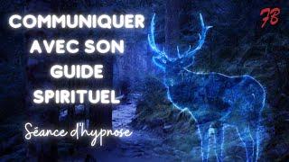 Hypnose pour communiquer avec votre guide spirituel