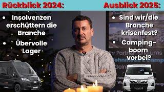 2024: Ermittlungen Wohnmobil-Hersteller Knaus, Insolvenzen, volle Lager! 2025: Camping Boom vorbei?