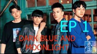 DARK BLUE AND MOONLIGHT EP 1