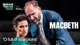 Macbeth | 'O full of scorpions' | National Theatre at Home