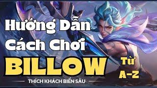 Hướng Dẫn Cách Chơi Tướng Mới Billow - Cách Combo, Phù Hiệu, Bảng Ngọc Billow Liên Quân Mobile