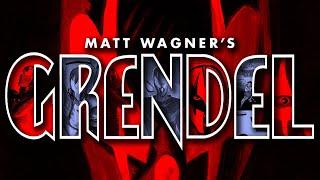 GRENDEL By Matt Wagner | A 40-year Odyssey Of Evil