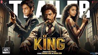 KING - Official Trailer | Shahrukh Khan | Aryan khan | Suhana Khan | Shahrukh Khan New Movie 2025