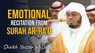 Emotional & Powerful Recitation From Surah Ra'd | Sheikh Yasser al-Dosari | #ياسر_الدوسري