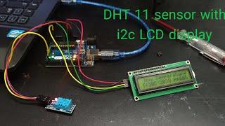 Temperature and humidity sensor Dht 11 with i2c LCD display