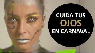 ¿Qué Debes Hacer para Proteger tus Ojos en Carnaval? | AEOPTOMETRISTAS