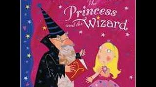 The Princess and The wizard | Books for Kids Read Aloud