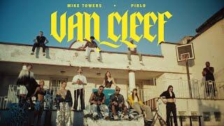 Myke Towers & Pirlo - VAN CLEEF (Official Music Video)