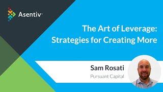 The Art of Leverage with Sam Rosati - Presented by Tiffanie Kellog