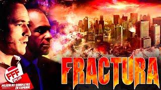 FRACTURA | Película Completa de CIENCIA FICCIÓN y DESASTRES NATURALES en Español