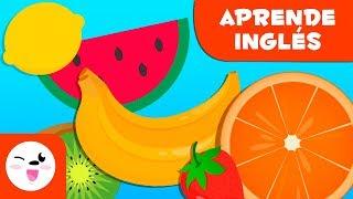 LA FRUTA EN INGLÉS - Vocabulario para niños