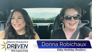 DRIVEN with Angela Kreig: Donna Robichaux, Ebby Halliday