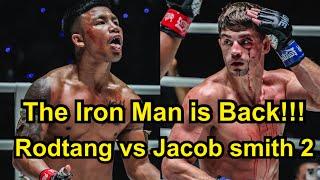 The Iron Man is Back! Rodtang vs Jacob smith 2 | ONE CHAMPIONSHIP