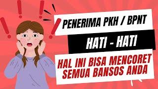 JANGAN SAMPAI ADA LAGI KORBAN‼️ TERUTAMA KEPADA PENERIMA PKH/BPNT | KARENA BISA SANGAT FATAL‼️