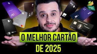 Os melhores CARTÕES de 2025!