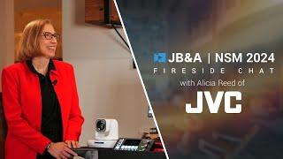 JB&A NSM '24 Fireside Demo w/ Alicia Reed of JVC