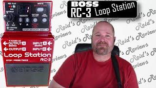 Small yet Powerful - BOSS RC-3 LOOP Station DEMO, RC3 Looper Guitar Pedal Review, Reid's Reviews