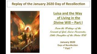 Lesson 5 & 6 combined for broadcast   Luisa and the Way of Living In the Divine Will