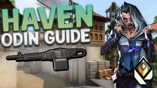 Mastering Odin Spams on Haven!  (RANK 1 FADE VALORANT Guide)