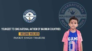 YOUNGEST TO SING NATIONAL ANTHEM OF MAXIMUM COUNTRIES