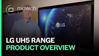 LG UH5 Series | Digital Signage | Product Overview