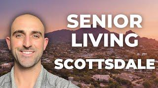 Everything You Need to Know About Senior Living in Scottsdale, Arizona | Senior Living in Arizona