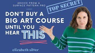 Should You Buy a Surface Pattern Design Course? 5 Secrets You NEED to Know First | Elizabeth Silver