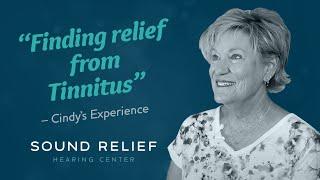 Cindy's Tinnitus Relief | Sound Relief Tinnitus & Hearing Center | Scottsdale, Arizona