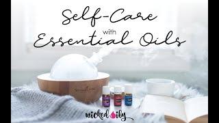 Self Care with Essential Oils