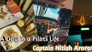 A Day in a Pilots life | Crew life | capt Nitish Arora | Motivational video | Vlog