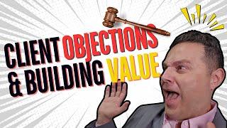 Mastering Real Estate Negotiations: Handling Compensation, Client Objections & Building Value