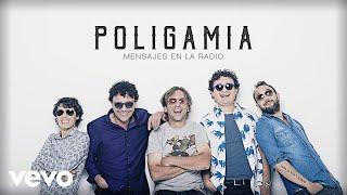 Poligamia - Mensajes en La Radio (Cover Audio)