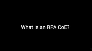 What is an RPA Center of Excellence?