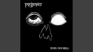 Your Own Hell