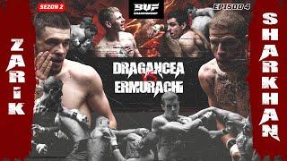 NO FEAR!!! BUF S2E4 | ERMURACHI VS DRAGANCEA / ZARIK VS SHARHAN