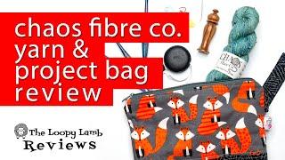 Chaos Fiber Co. Yarn & Project Bag Review