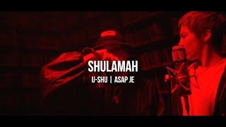 Shulamah - U-Shu | Asap Je | Curltai Mood Video