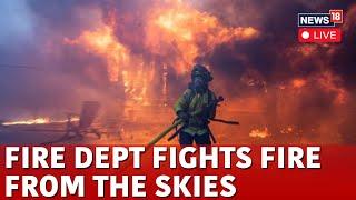 LIVE | Los Angeles Fire | California Fire LIVE Updates: Fire Dept Fights Fire From The Skies | N18G