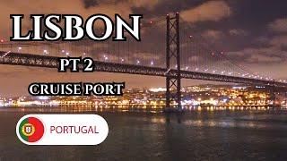 ️Part 2 LISBON Portugal, CRUISE PORT, Royal Caribbean ANTHEM OF THE SEAS ️